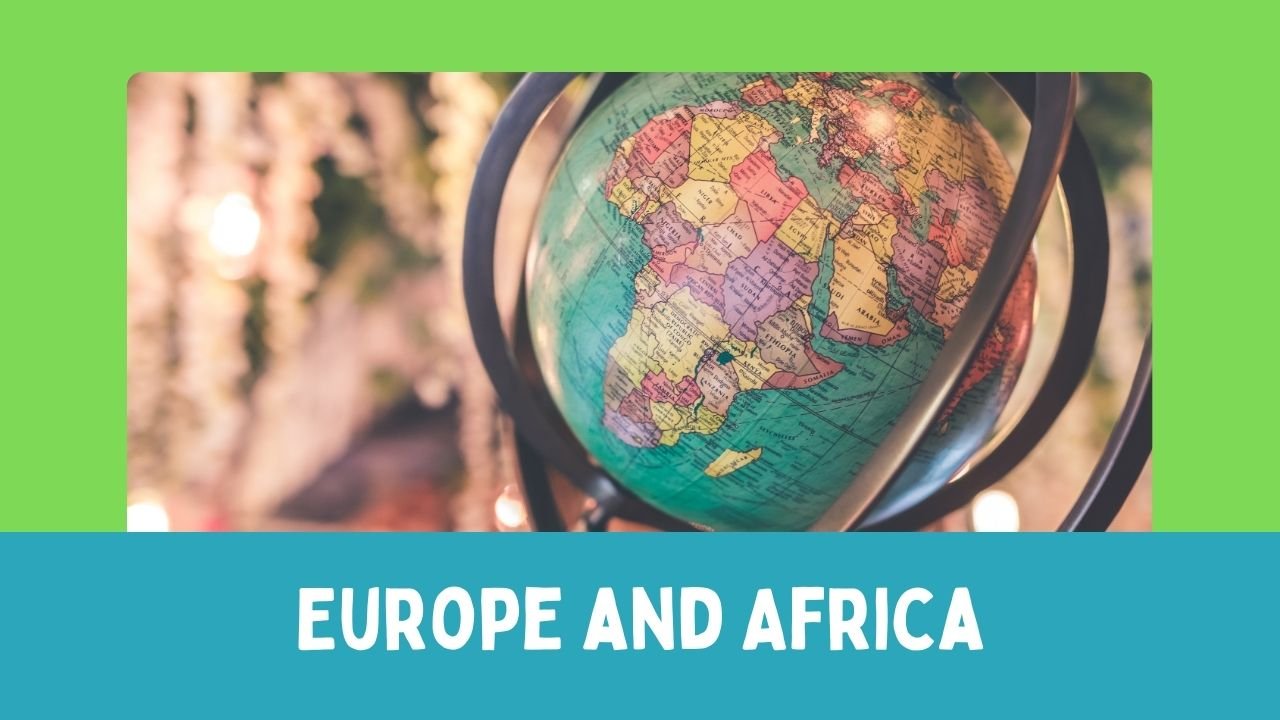 Europe and Africa