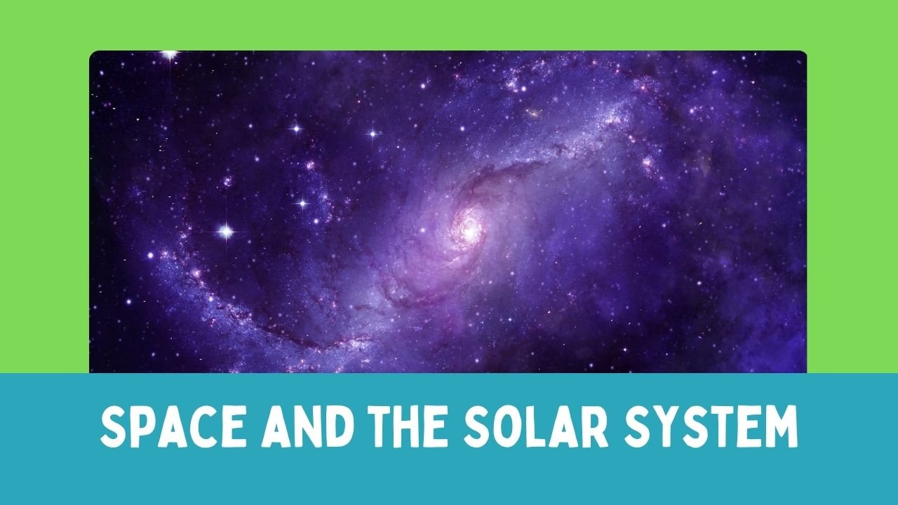 Space and the Solar System