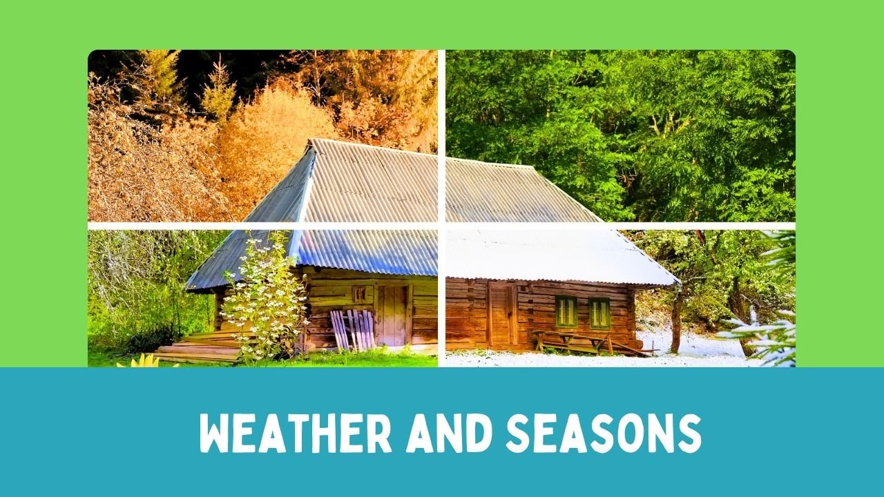Weather and Seasons