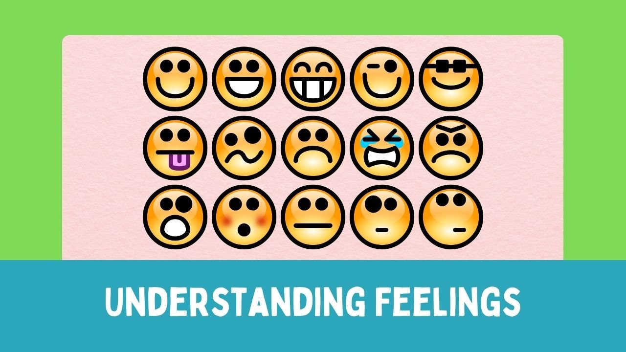 Understanding Feelings