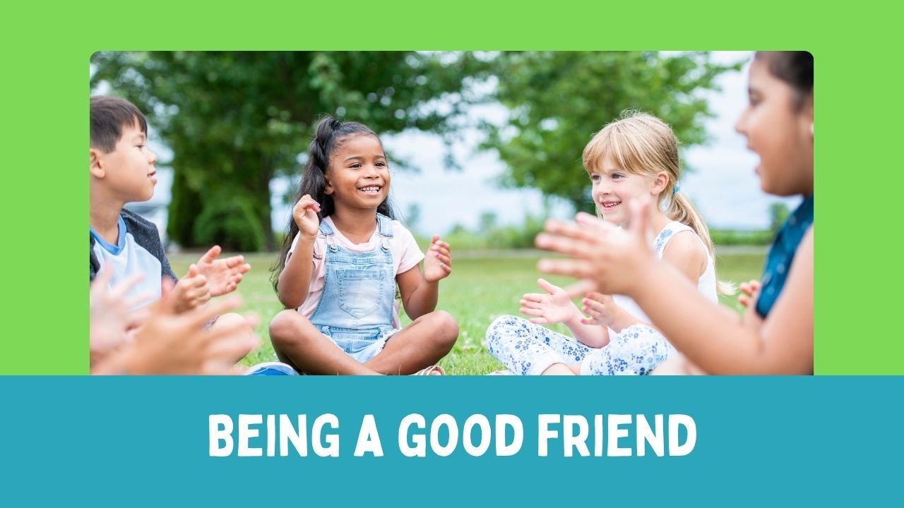 Being a Good Friend