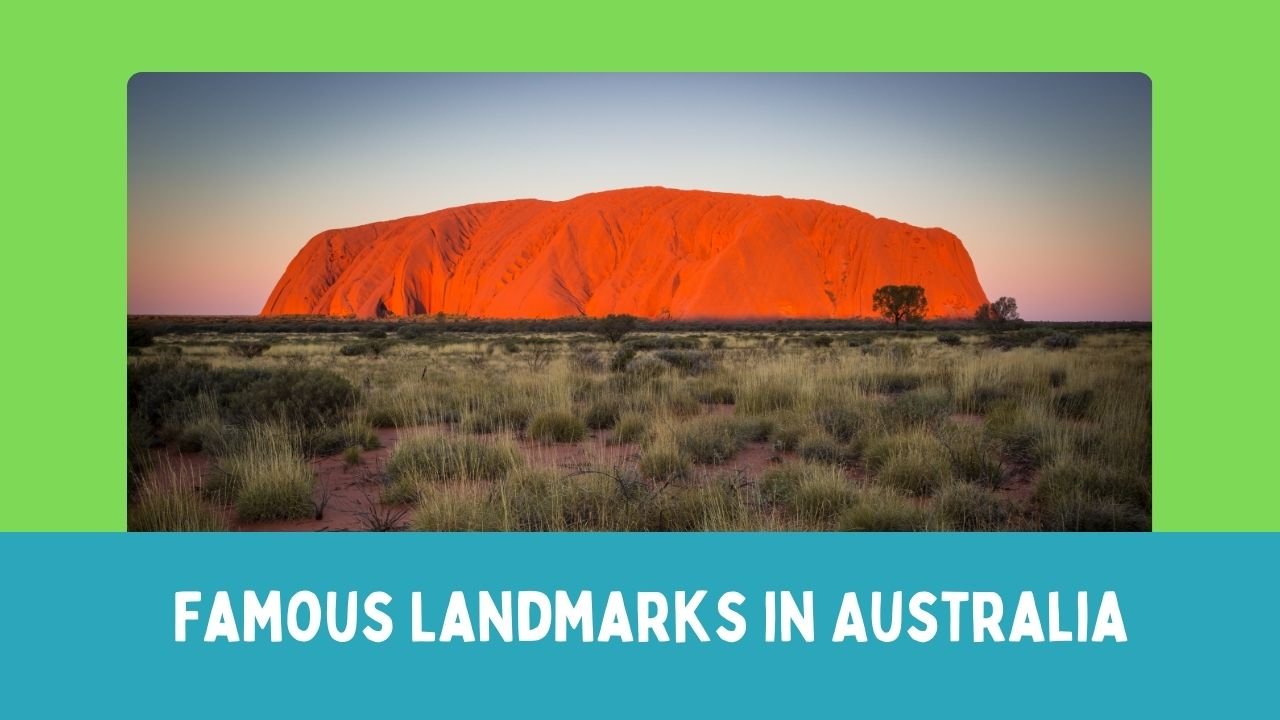 Famous Landmarks in Australia